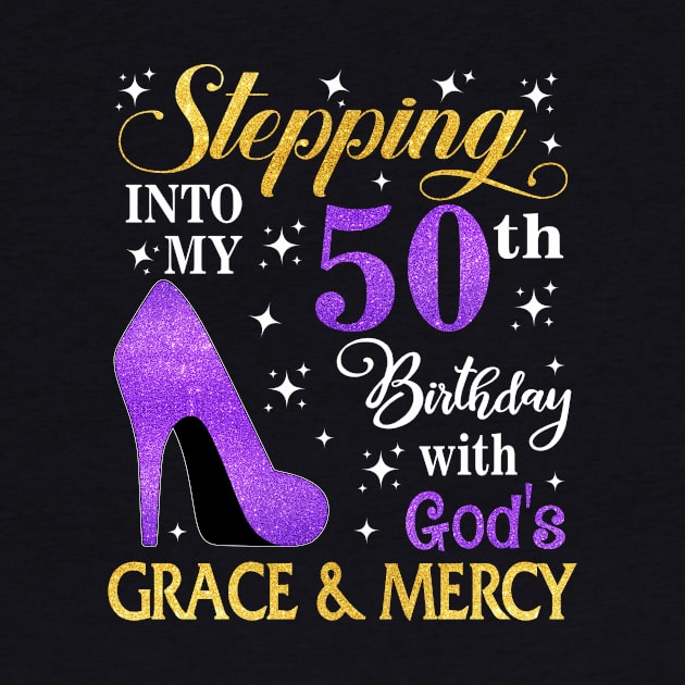 Stepping Into My 50th Birthday With God's Grace & Mercy Bday by MaxACarter